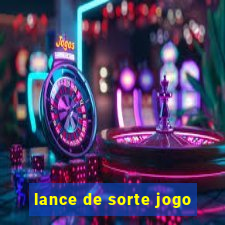 lance de sorte jogo